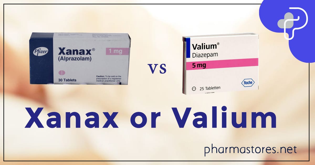 Xanax or Valium